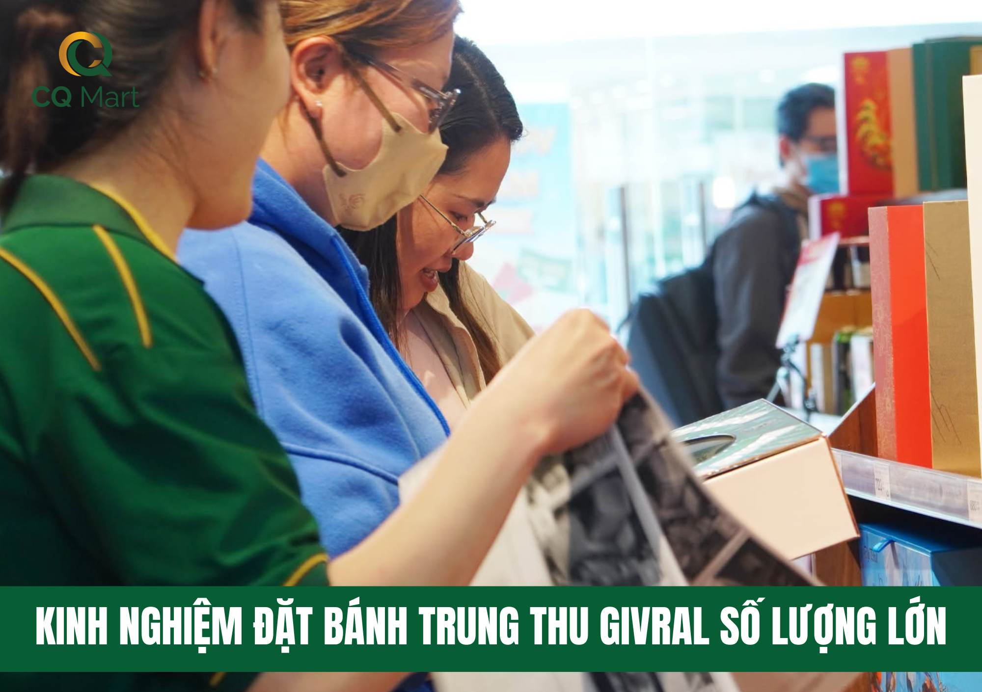 kinh-nghiem-dat-banh-trung-thu-givral-so-luong-lon-cho-doanh-nghiep